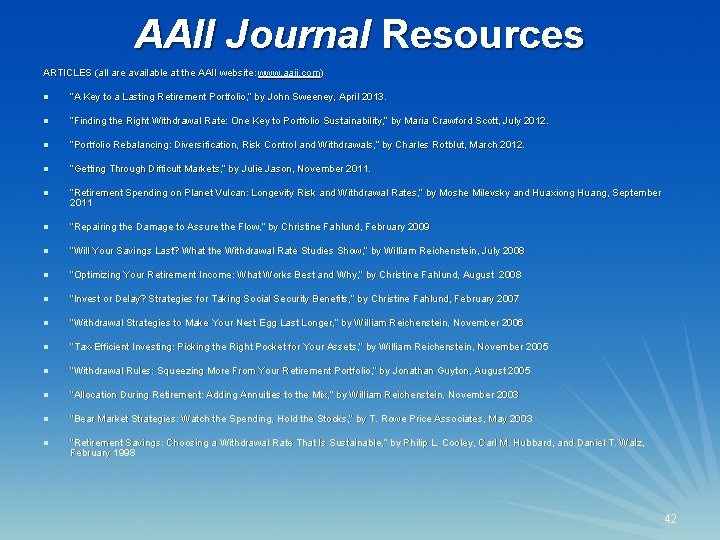 AAII Journal Resources ARTICLES (all are available at the AAII website: www. aaii. com)