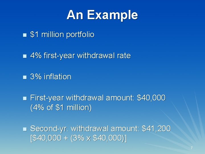 An Example 7 n $1 million portfolio n 4% first-year withdrawal rate n 3%