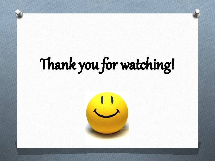 Thank you for watching! 