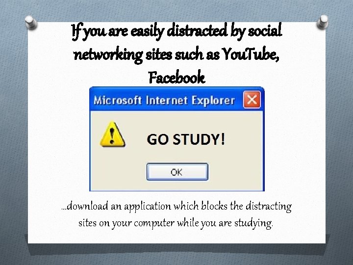 If you are easily distracted by social networking sites such as You. Tube, Facebook