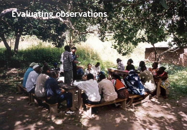 Evaluating observations 
