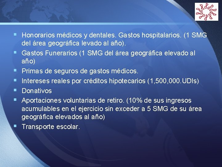 LOGO § Honorarios médicos y dentales. Gastos hospitalarios. (1 SMG § § § del