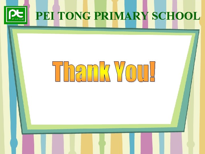 PEI TONG PRIMARY SCHOOL 