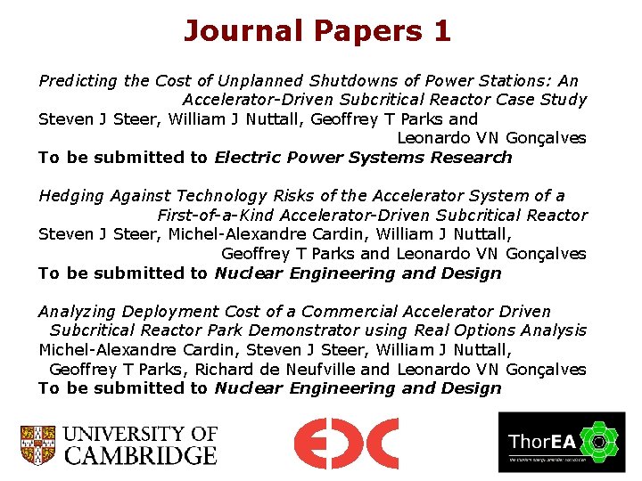 Journal Papers 1 Predicting the Cost of Unplanned Shutdowns of Power Stations: An Accelerator-Driven