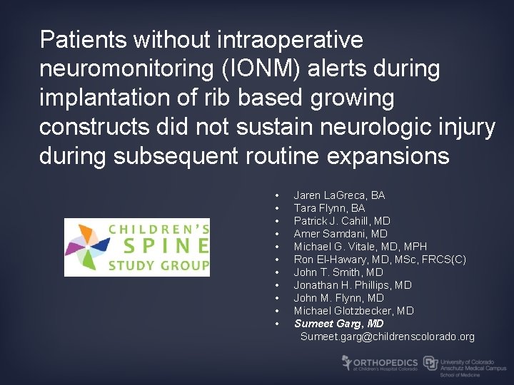Patients without intraoperative neuromonitoring (IONM) alerts during implantation of rib based growing constructs did