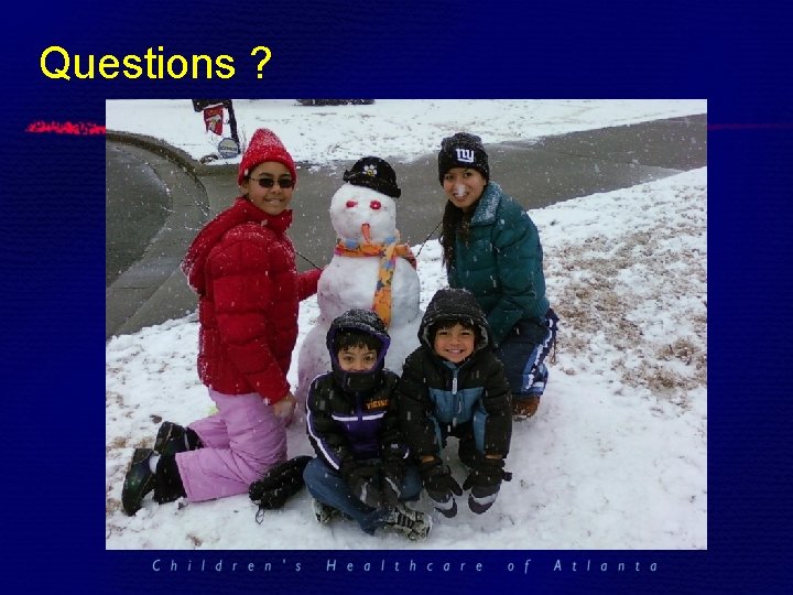 Questions ? 