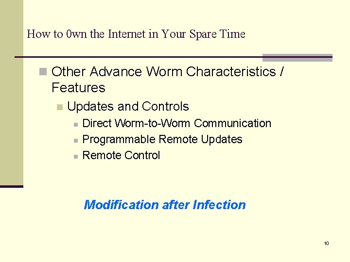 How to 0 wn the Internet in Your Spare Time n Other Advance Worm
