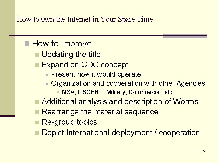 How to 0 wn the Internet in Your Spare Time n How to Improve