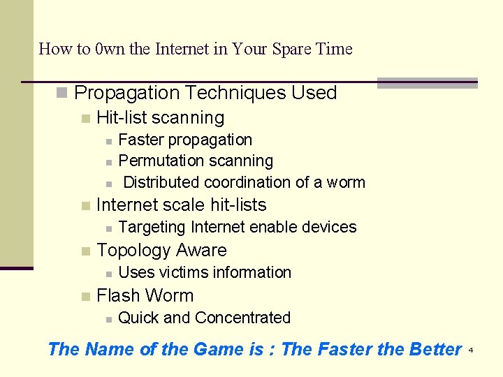 How to 0 wn the Internet in Your Spare Time n Propagation Techniques Used