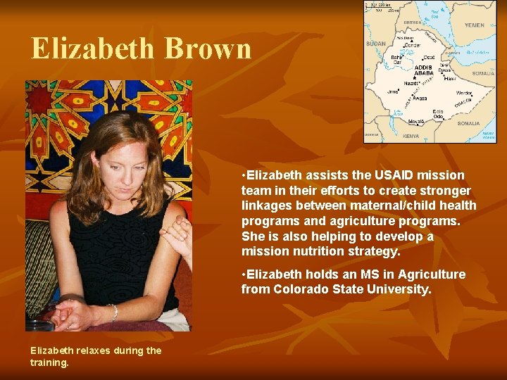 Elizabeth Brown • Elizabeth assists the USAID mission team in their efforts to create Elizabeth Brown • Elizabeth assists the USAID mission team in their efforts to create