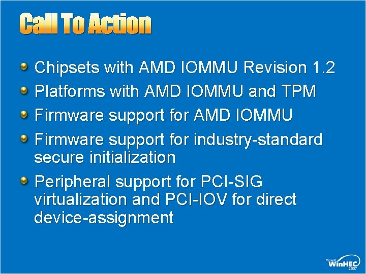 Call To Action Chipsets with AMD IOMMU Revision 1. 2 Platforms with AMD IOMMU