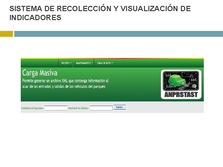 SISTEMA DE RECOLECCIÓN Y VISUALIZACIÓN DE INDICADORES 