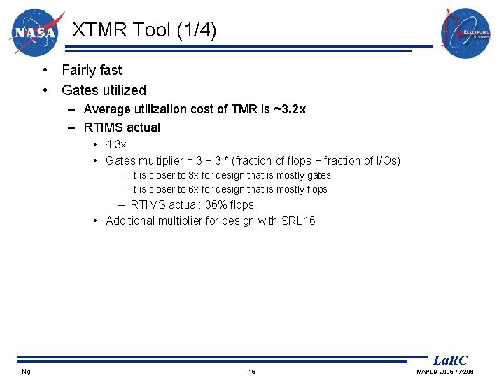 XTMR Tool (1/4) • Fairly fast • Gates utilized – Average utilization cost of