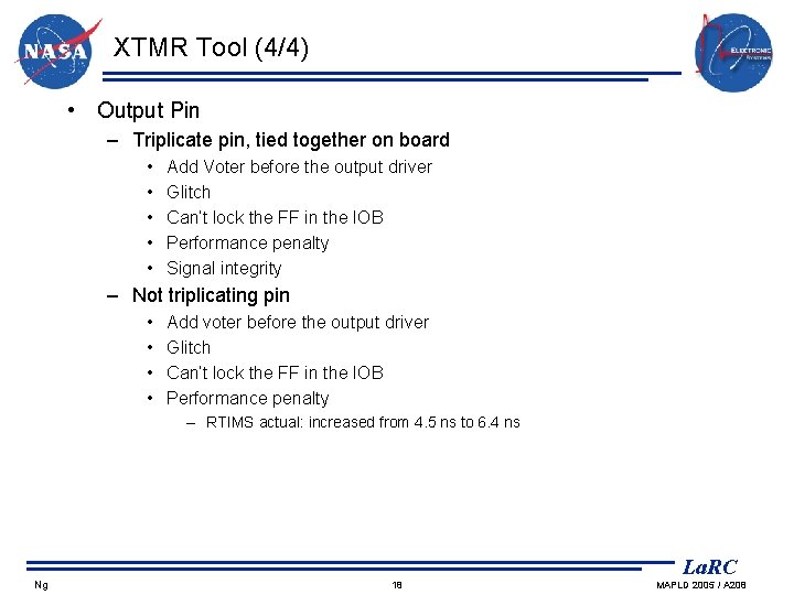 XTMR Tool (4/4) • Output Pin – Triplicate pin, tied together on board •