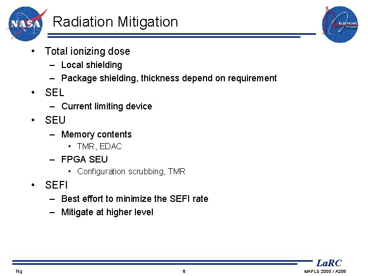 Radiation Mitigation • Total ionizing dose – Local shielding – Package shielding, thickness depend