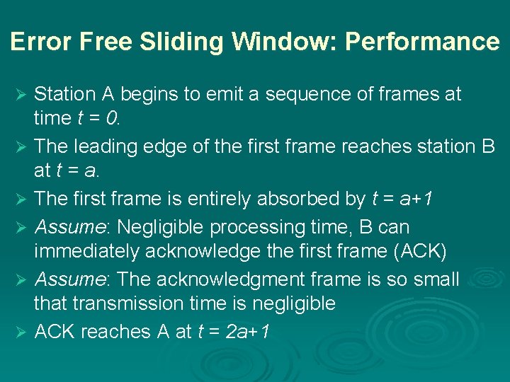 Error Free Sliding Window: Performance Station A begins to emit a sequence of frames