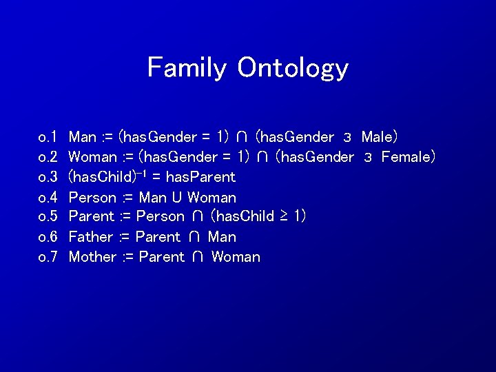 Family Ontology o. 1 o. 2 o. 3 o. 4 o. 5 o. 6