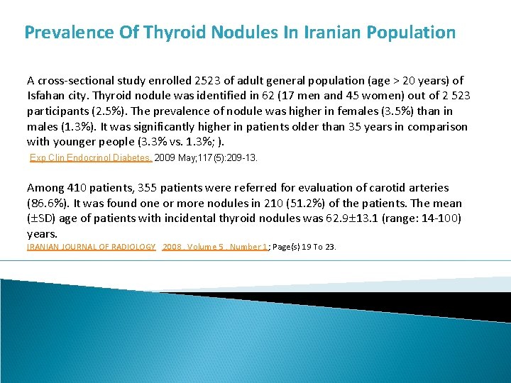 Prevalence Of Thyroid Nodules In Iranian Population A cross-sectional study enrolled 2523 of adult