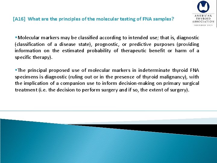 [A 16] What are the principles of the molecular testing of FNA samples? §Molecular