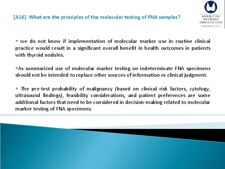 [A 16] What are the principles of the molecular testing of FNA samples? §