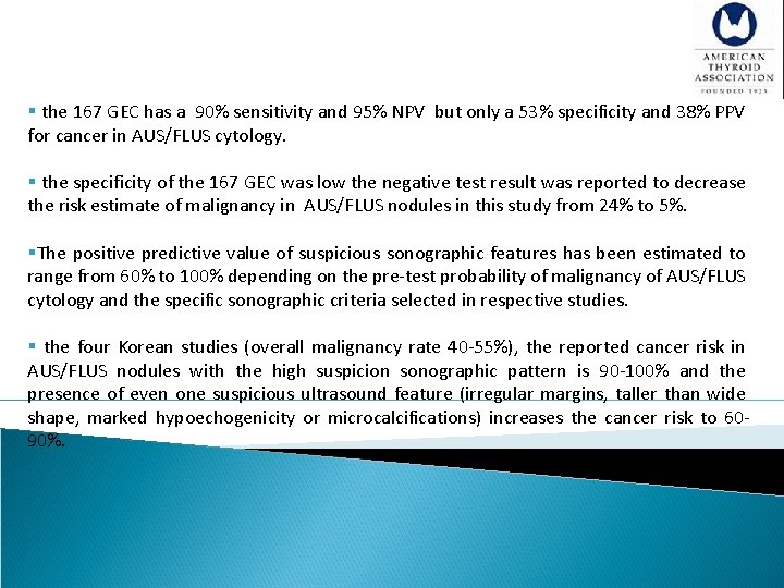 § the 167 GEC has a 90% sensitivity and 95% NPV but only a