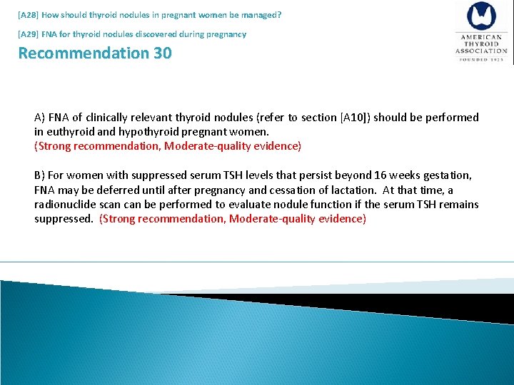 [A 28] How should thyroid nodules in pregnant women be managed? [A 29] FNA