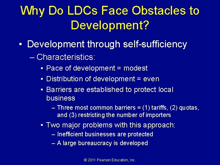 Why Do LDCs Face Obstacles to Development? • Development through self-sufficiency – Characteristics: • Why Do LDCs Face Obstacles to Development? • Development through self-sufficiency – Characteristics: •