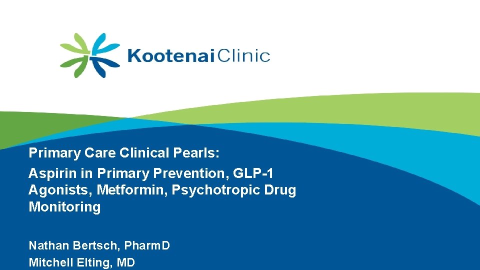Primary Care Clinical Pearls: Aspirin in Primary Prevention, GLP-1 Agonists, Metformin, Psychotropic Drug Monitoring