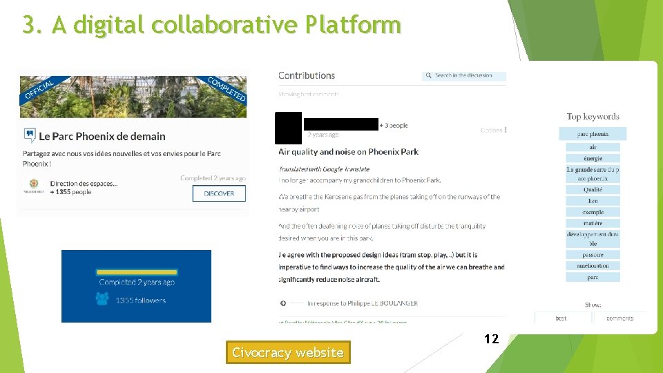 3. A digital collaborative Platform Civocracy website 12 