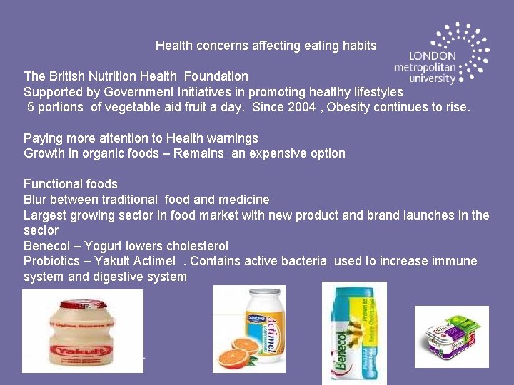 Health concerns affecting eating habits The British Nutrition Health Foundation Supported by Government Initiatives