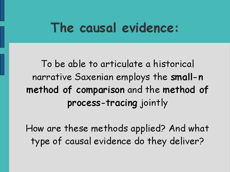 The causal evidence: To be able to articulate a historical narrative Saxenian employs the