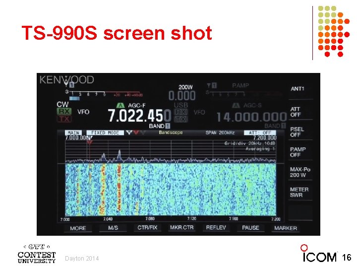 TS-990 S screen shot • 800 x 600 or 848 x 480 pixels Dayton