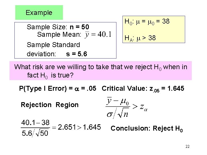 Example Size: n = 50 Sample Mean: Sample Standard deviation: s = 5. 6