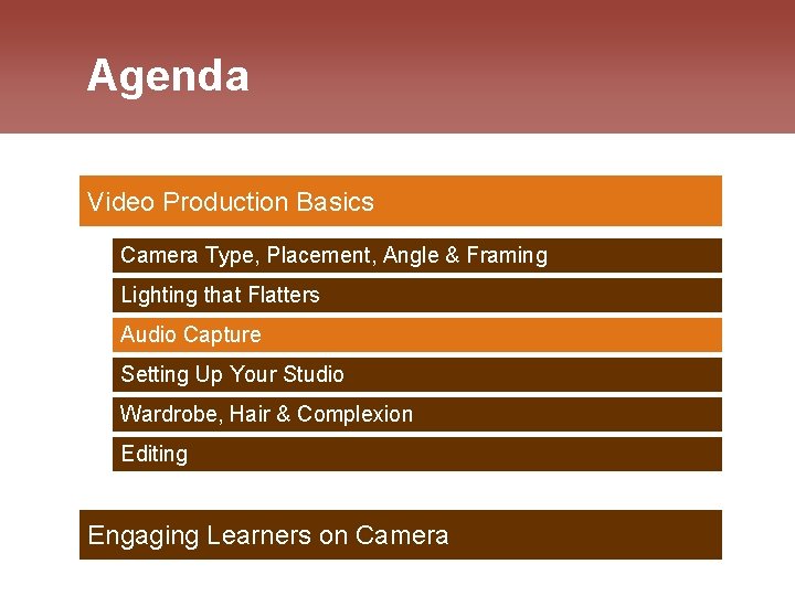 Video Performance Directions Down Dirty Video Practical strategies for producing engaging