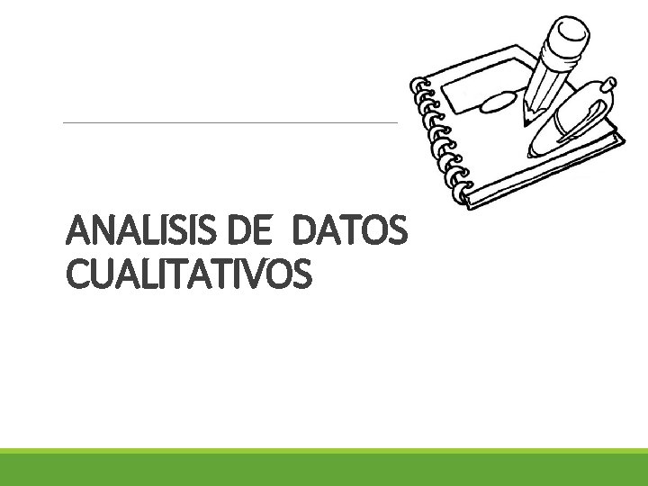ANALISIS DE DATOS CUALITATIVOS ANALISIS DE DATOS CUALITATIVOS