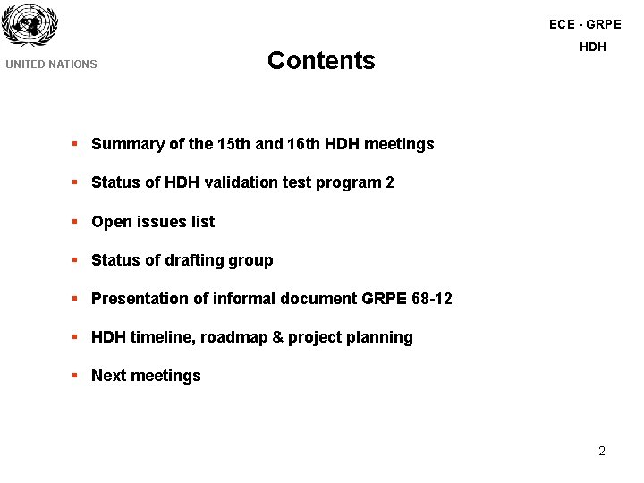 ECE - GRPE UNITED NATIONS Contents HDH § Summary of the 15 th and ECE - GRPE UNITED NATIONS Contents HDH § Summary of the 15 th and