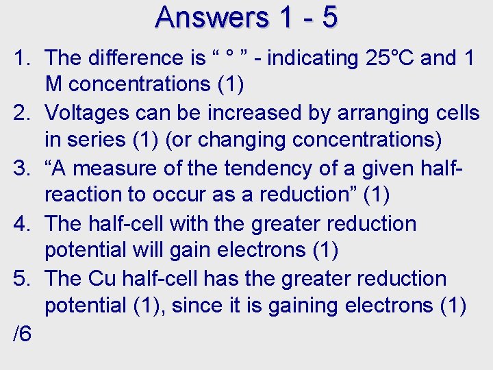 Answers 1 - 5 1. The difference is “ ° ” - indicating 25°C Answers 1 - 5 1. The difference is “ ° ” - indicating 25°C
