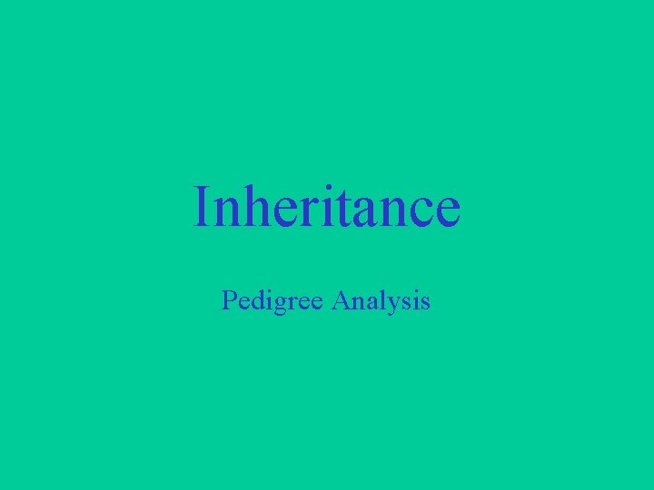 Inheritance Pedigree Analysis 