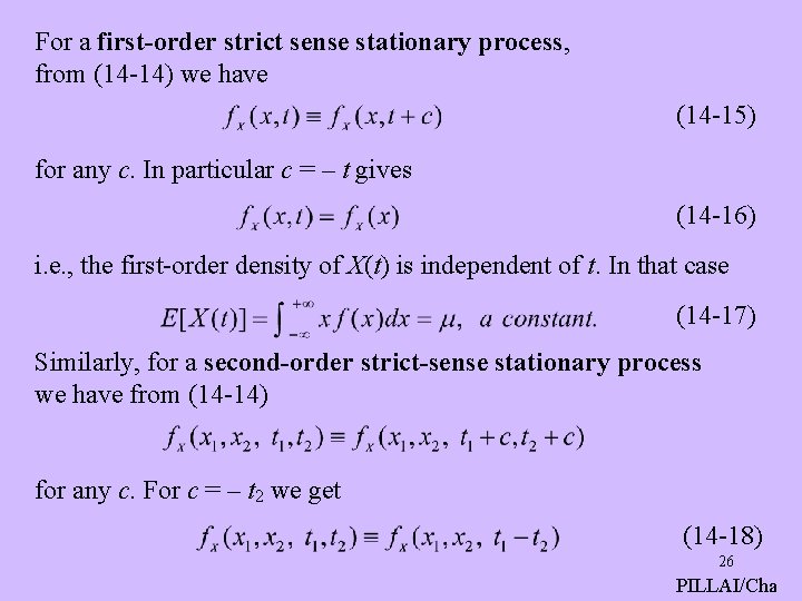 For a first-order strict sense stationary process, from (14 -14) we have (14 -15)