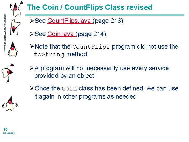 www. site. uottawa. ca/~elsaddik The Coin / Count. Flips Class revised ØSee Count. Flips.