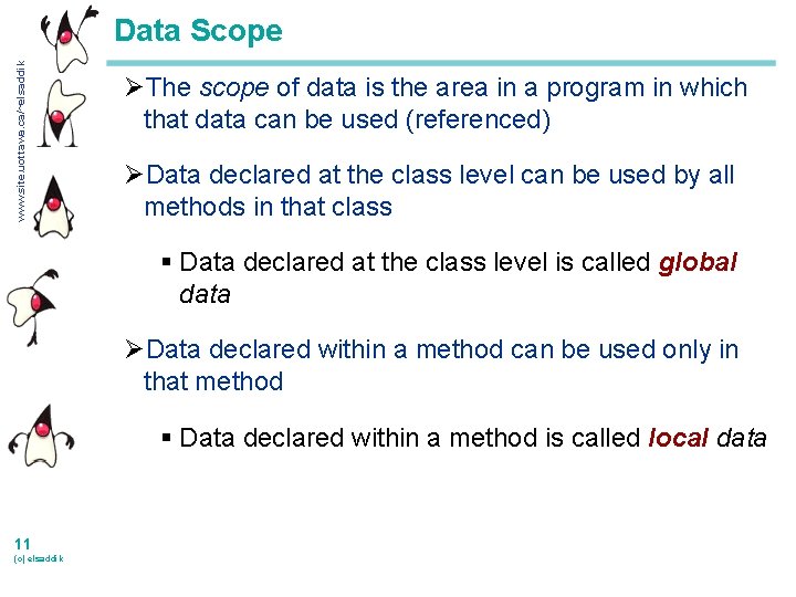 www. site. uottawa. ca/~elsaddik Data Scope ØThe scope of data is the area in