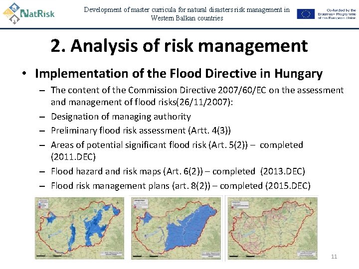 Development of master curricula for natural disasters risk management in Western Balkan countries 2.