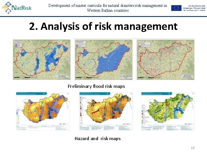 Development of master curricula for natural disasters risk management in Western Balkan countries 2.