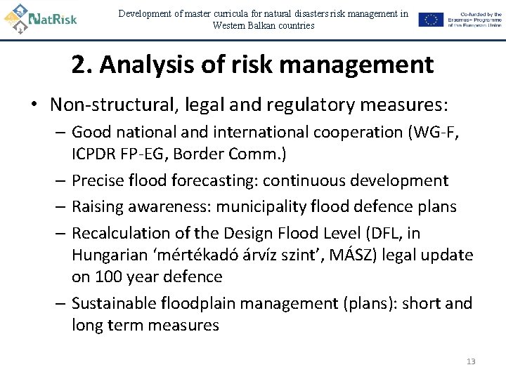 Development of master curricula for natural disasters risk management in Western Balkan countries 2.