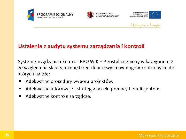  • Ustalenia z audytu systemu zarządzania i kontroli • System zarządzania i kontroli