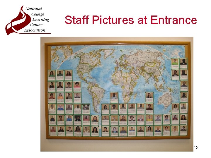 Staff Pictures at Entrance 13 