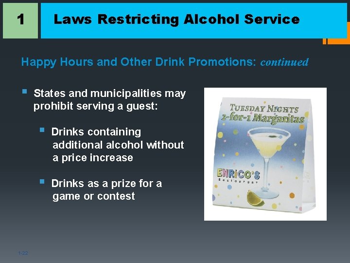 1 Laws Restricting Alcohol Service Happy Hours and Other Drink Promotions: continued § 1