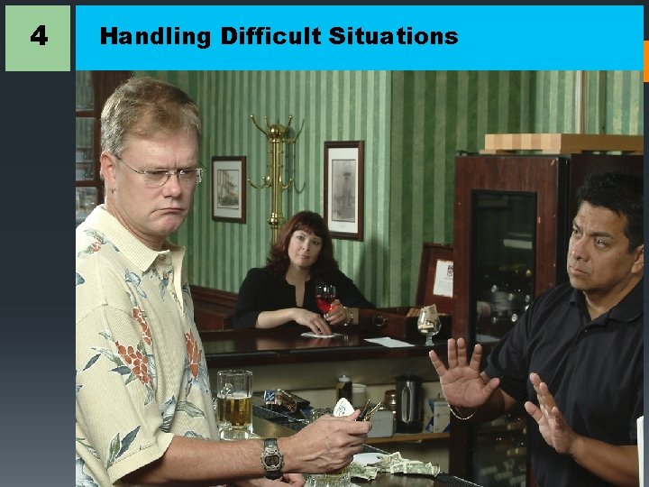 4 4 Handling. Difficult. Situations 