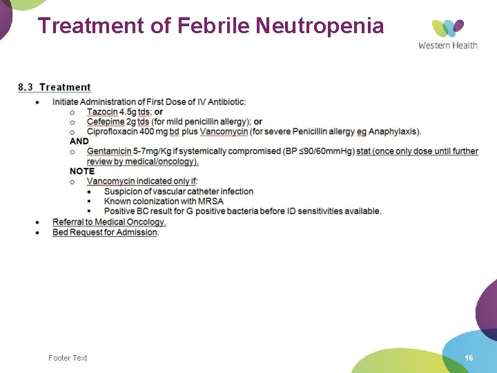 Treatment of Febrile Neutropenia Footer Text 16 