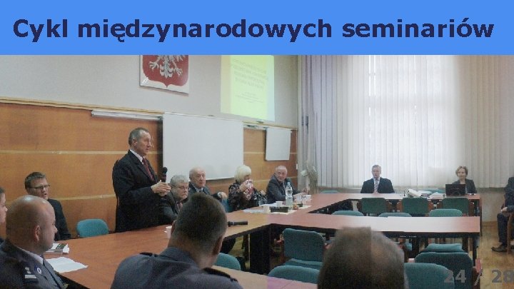 Cykl międzynarodowych seminariów 24 / 28 